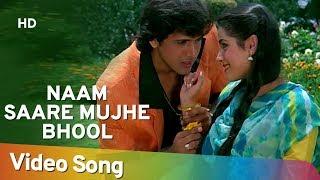 Naam Saare Mujhe Bhool  Govinda  Neelam  Sindoor  Lata  Mohd Aziz  Best Hindi Songs