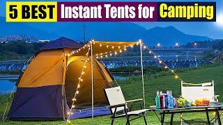 Best Instant Tents for Camping In 2024