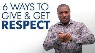 RESPECT – How to give it how to get it