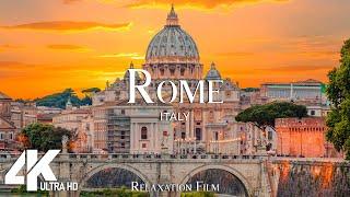 Rome Italy 4K - Peaceful Relaxing Music - Nature 4k Video UltraHD