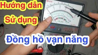 Hướng dẫn sử dụng Đồng hồ đo điện vạn năng kim MF47C