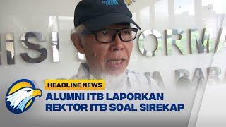 Ketua KAPPAK Alumni ITB Laporkan Rektor Soal Sirekap