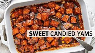 CANDIED YAMS  A Sweet Thanksgiving Side Dish Recipe