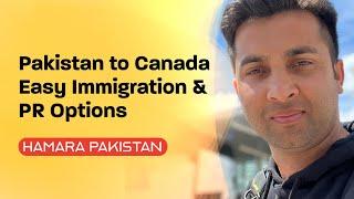 Pakistan To Canada Easy Immigration Options 