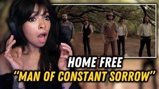 JUST...WOW  Home Free - Man of Constant Sorrow  FIRST TIME REACTION