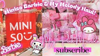 NEW MINISO MY MELODY AND BARBIE HAUL - Very cute Barbie and Sanrio My Melody adorable items