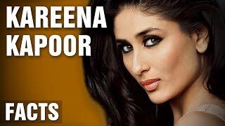 12 Surprising Facts About Kareena Kapoor