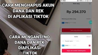 CARA MENGHAPUS AKUN DANA DAN REK YANG TERHUBUNG DI APLIKASI TIKTOK