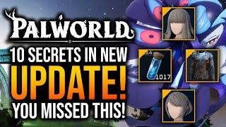 Palworld - 10 SECRETS IN UPDATE 0.2.0.6