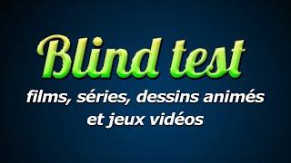 #1 BLIND TEST FILMS SÉRIES DESSINS ANIMÉS JEUX VIDÉOS 75 EXTRAITS GÉNÉRATION 90-2000 DIFFICILE