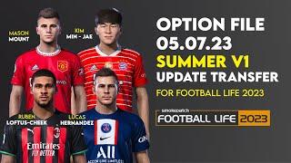 OPTION FILE PES 2021 FOOTBALL LIFE 2023 SUMMER v1  Update Transfer Pemain 5 Juli 2023