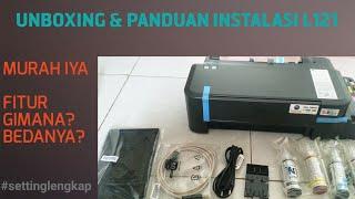 Epson L121 Ecotank Murah dan Ternyata...  Panduan Instalasi #unboxing #firstimpressions