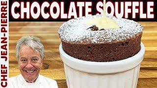 Authentic Chocolate Souffle Recipe  Chef Jean-Pierre