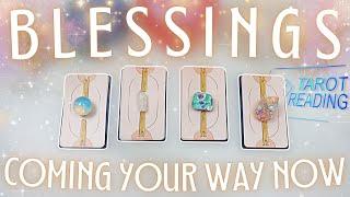 BLESSINGS Coming Your Way Right Now • In-Depth Personal Tarot Reading •