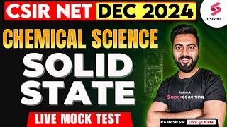 CSIR NET Dec 2024  Chemical Science  Live Mock Test  Solid State   Rajnish Sir