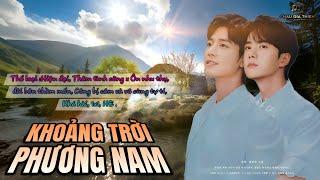 TẬP 1 KHOẢNG TRỜI PHƯƠNG NAM _ MC  THIÊN MINH  AUDIO ĐAM MỸ CHÂU GIA THIỆN