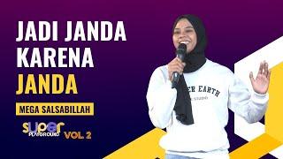 Stand Up Mega Salsabilah Gua Janda Bukan Ganja  Super Playground Vol. 2