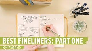 Best Fineliners for Planners Part 1