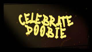 Doobie - Celebrate Official Lyric Video