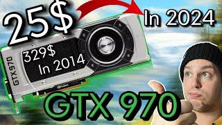 Nvidia GTX 970  10 Year Old GPU Vs Modern Games In 2024