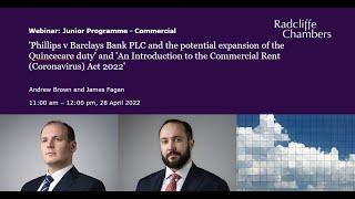 Phillips v Barclays Bank PLC and the Quincecare duty and An Introduction to the Commercial Rent Act