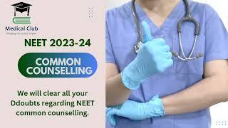 Neet Common Counseling  Neet Counselling 2023-24 l What is Common Counseling? l  Common counseling