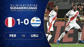 PERÚ vs. URUGUAY 1-0  RESUMEN  ELIMINATORIAS SUDAMERICANAS  FECHA 9