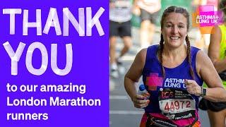 Thank you to our amazing London Marathon runners  Asthma + Lung UK