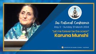  Sai National Conference 2024  Let me forever be the ocean - Karuna Munshi #SNC24