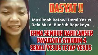 ERMA MUSLIMAH BETAWI SEMBUH DARI CANSER PAYUDARA STADIUM 4