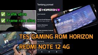 ENAK BANGET BUAT MAIN GAME  TES GAMING ROM HORIZON LUNA REDMI NOTE 12 4G