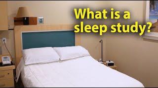 What is a sleep study?