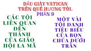 DẤU GIÀY VATICAN TRÊN QUÊ HƯƠNG TÔI. PHẦN 9. NGHĨA HIỆP VLOG