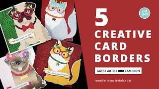 5 Creative Card Borders Many Card Examples