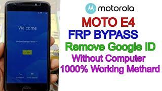 Moto E4 FRP ByPass  Motorola XT1767 & XT1766  Google Account Remove Without PC 100% Solution