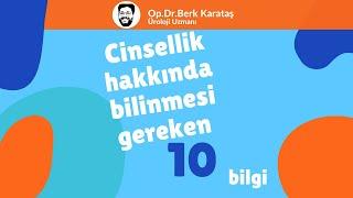 Cinsellik ilişkide 10 önemli bilgi