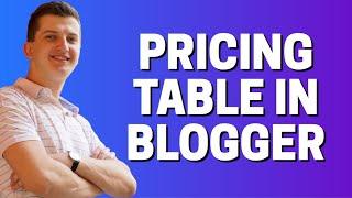 How To Add Pricing Table to Blogger