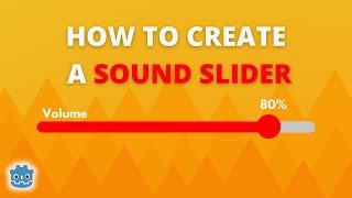 How to Create a Volume Slider in Godot