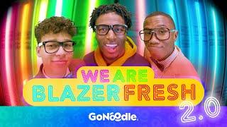 We Are Blazer Fresh 2.0