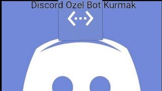 Kendinize Özel Discord Bot Yapmak  ilk video 
