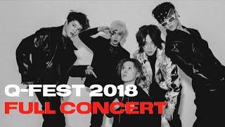 Q-FEST 2018  FULL CONCERT