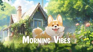 Morning vibes  Lofi Hip Hop  Beats To Sleep Chill   Corgi Chilling