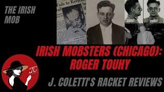 Episode 89 The Irish Mob Chicago- Roger Touhy