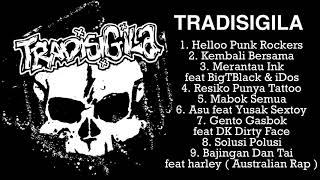 TRADISIGILA - HELLOO PUNK ROCKERS  FULL ALBUM 