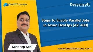 Steps to Enable Parallel Jobs In Azure DevOps AZ-400