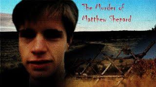 The Murder of Matthew Shepard