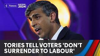 Conservatives criticised over do not ‘surrender’ to Labour poster