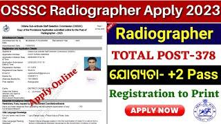 OSSSC Radiographer Online Apply 2023 How to Apply OSSSC Radiographer Online 2023