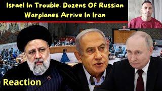 Israel in Trouble? Dozens Of Russian Warplanes Arrive In Iran Putin Seeks Revenge? REACTION