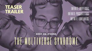 iPhone-shot Short Film about the Multiverse Trailer